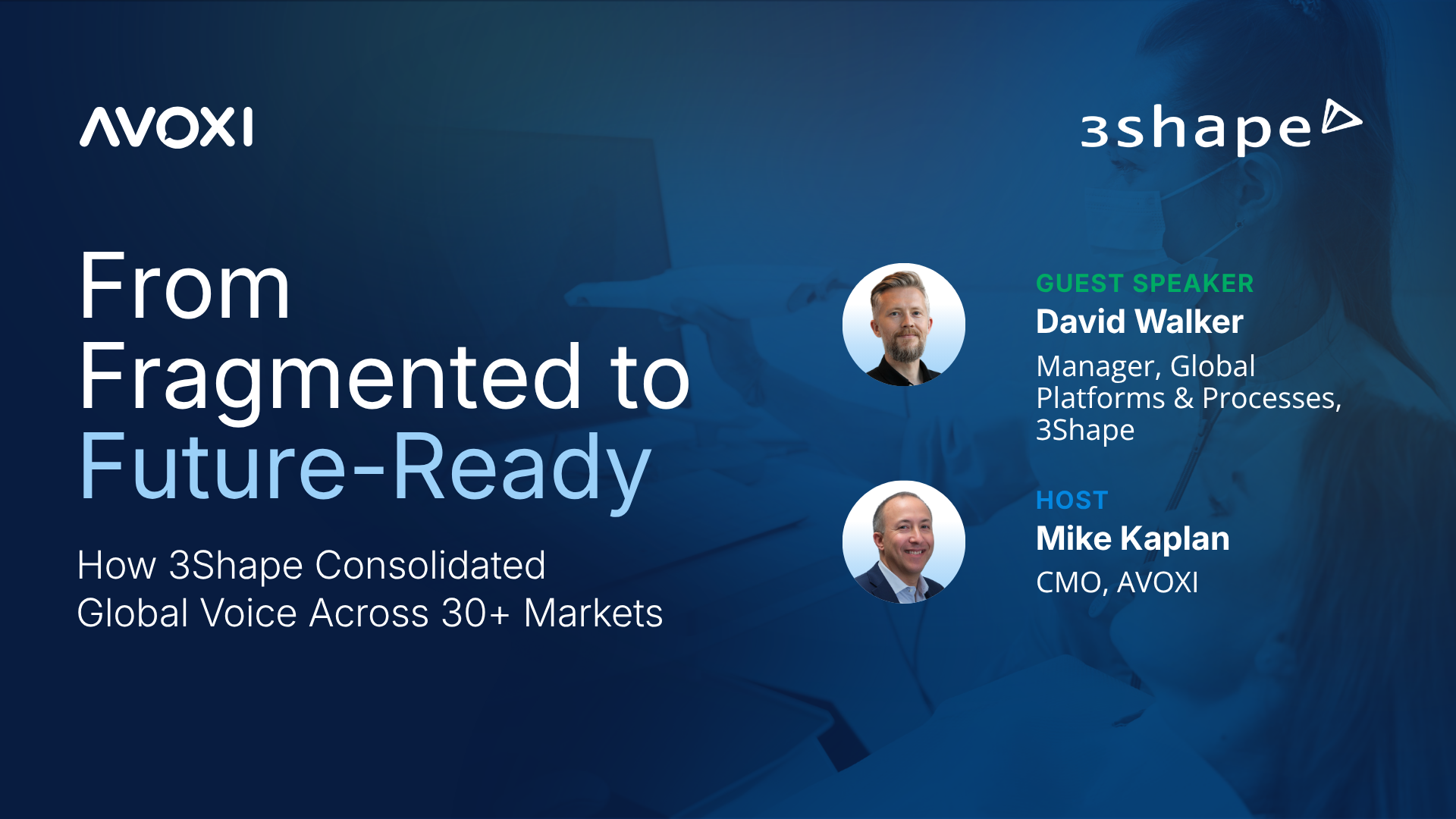 AVOXI 3Shape Case Study Webinar 02